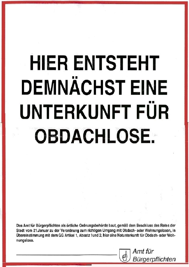 Plakat Demnächst Obdachlosenunterkunft - Bearbeitung: Stefan Schneider